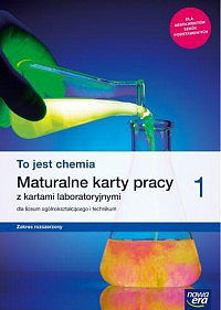 Nowe chemia to jest chemia era karty pracy maturalne 1 liceum i technikum zakres rozszerzony 65545