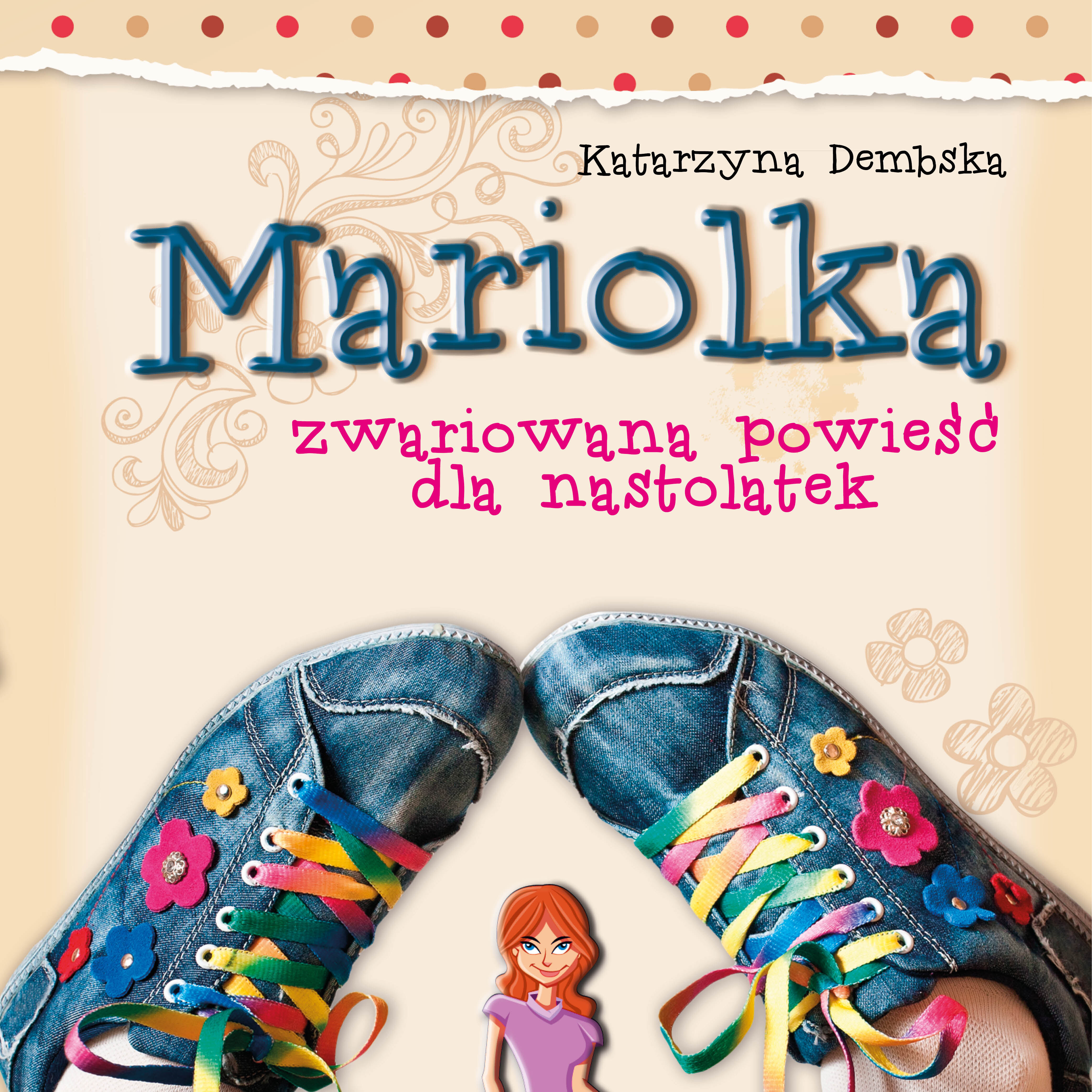Mariolka. Zwariowana powieść dla nastolatek (audiobook) (audiobook MP3)