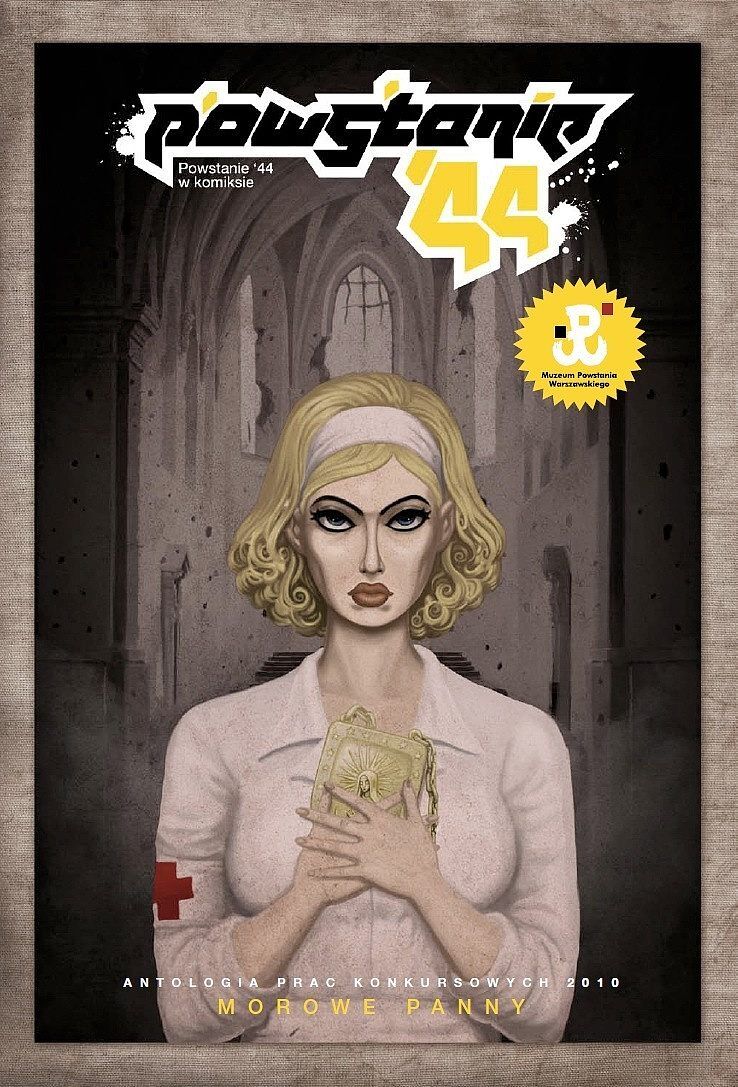 Powstanie '44 - 3 - Antologia prac konkursowych 2010 "Morowe Panny"