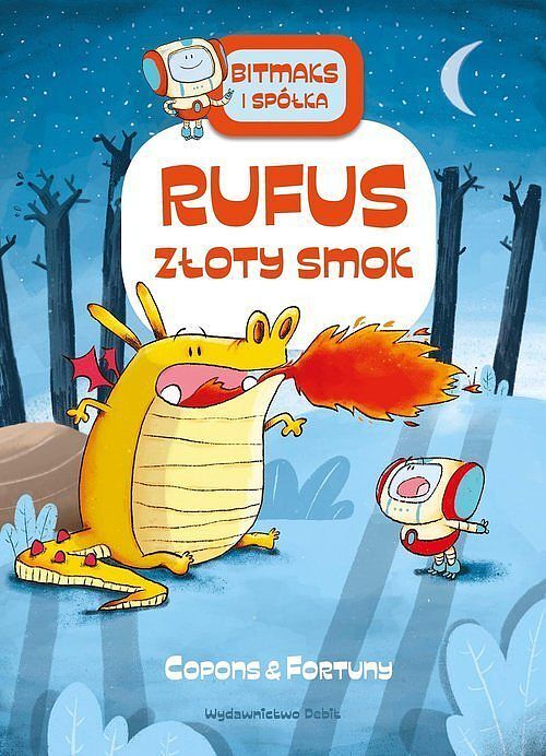 Bitmaks i spółka - 3 -  Rufus złoty smok