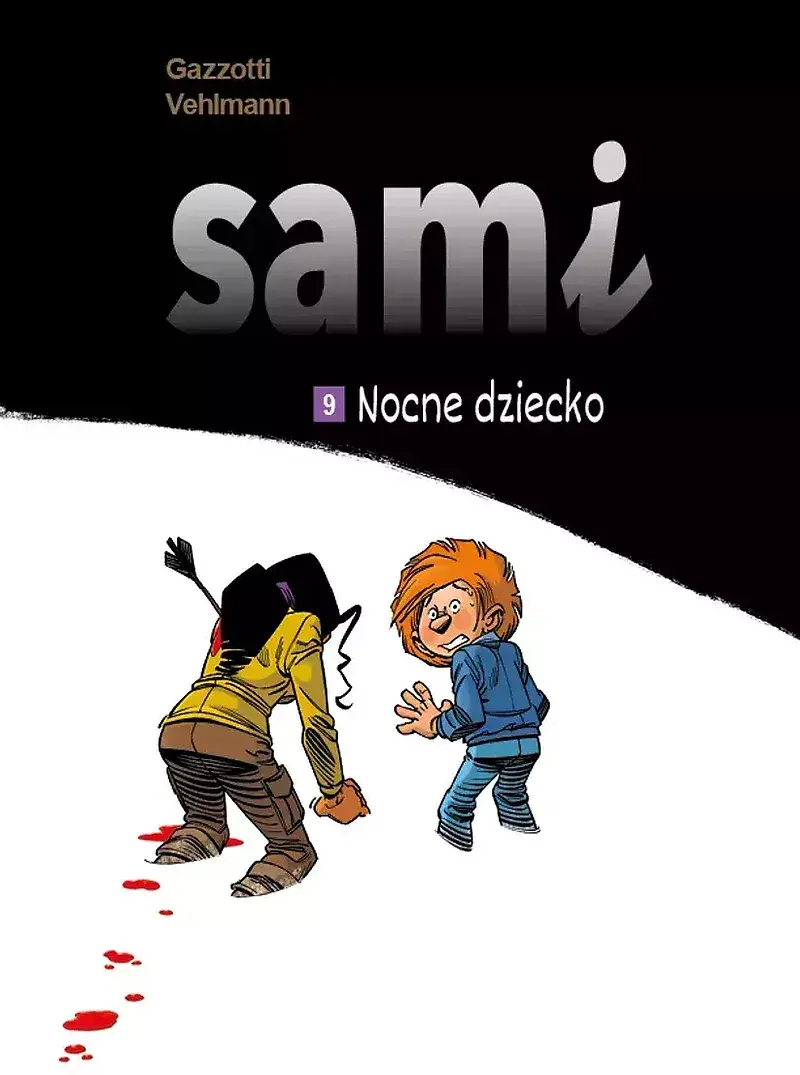 Sami - 09 - Nocne dziecko