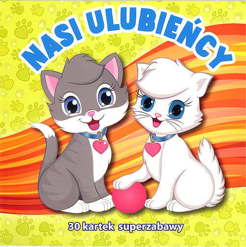 Nasi ulubieńcy