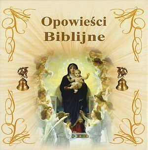 Opowieści Biblijne.