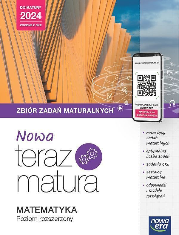 Teraz matura 2023 matematyka zbiór zadań maturalnych zakres podstawowy i rozszerzony 2023/24