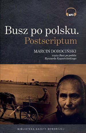 Busz po polsku. Postscriptum