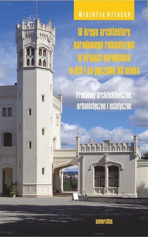 W kręgu architektury narodowego romantyzmu w krajach nordyckich w XIX i na początku XX wieku. Proble