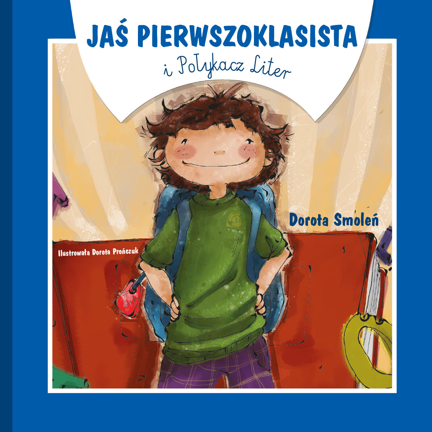 Jaś Pierwszoklasista i Połykacz Liter