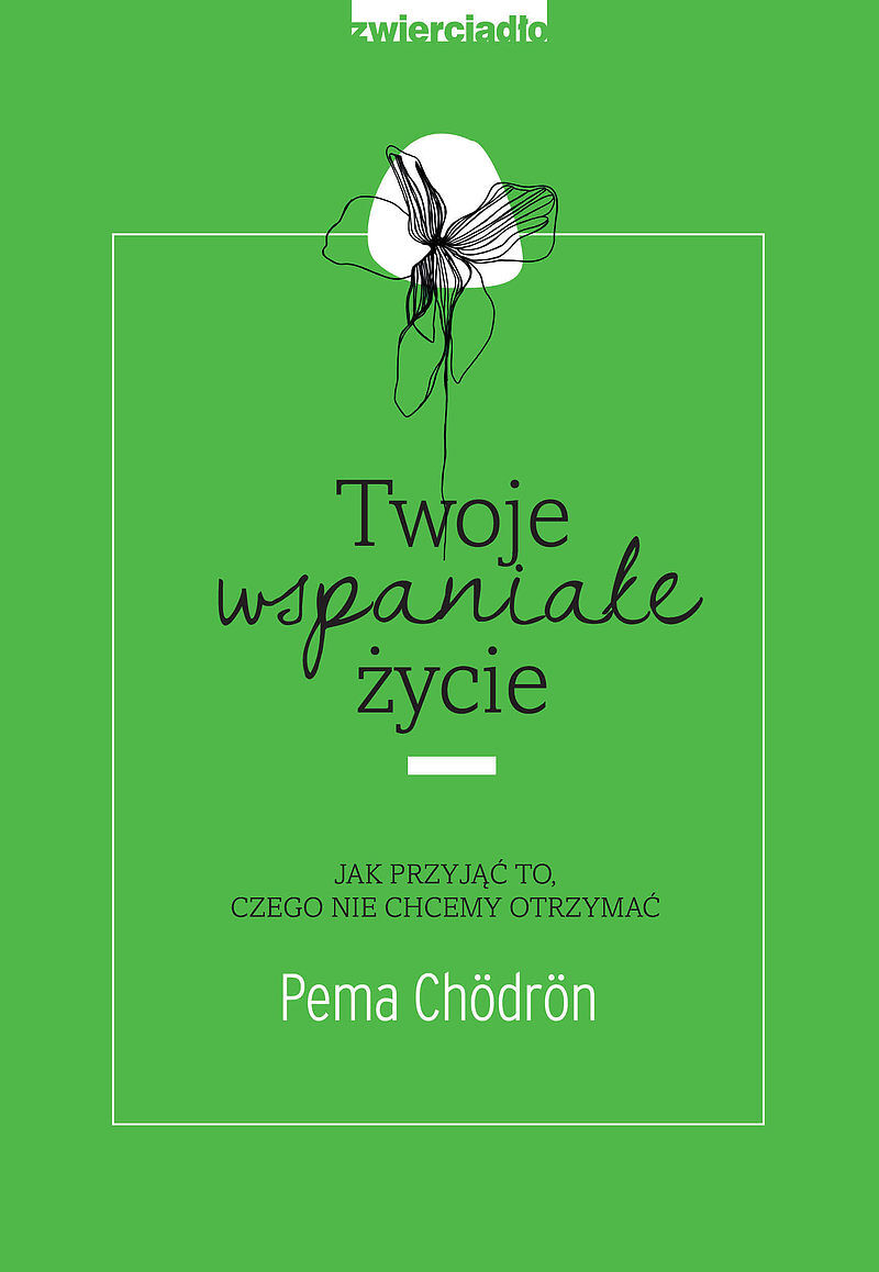 Twoje wspaniałe życie