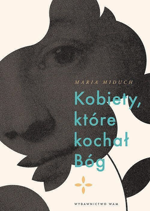 Kobiety, które kochał Bóg