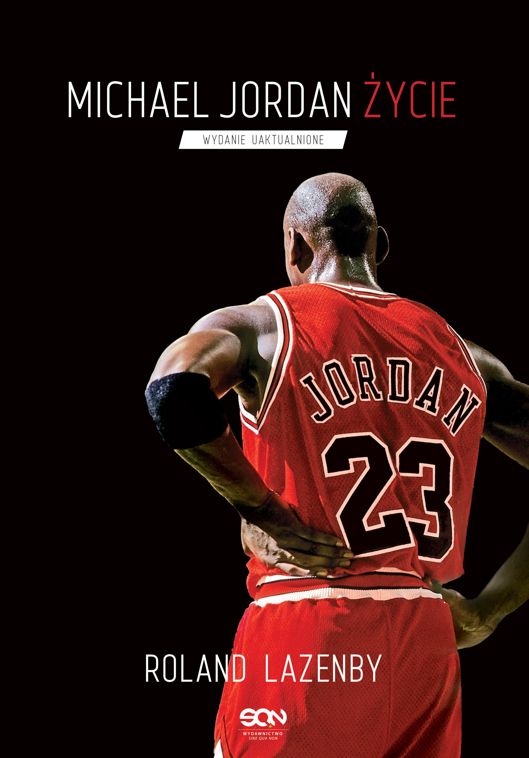 Michael Jordan. Życie (Wydanie III)