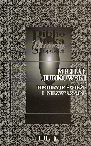 Historyje świeże i niezwyczajne