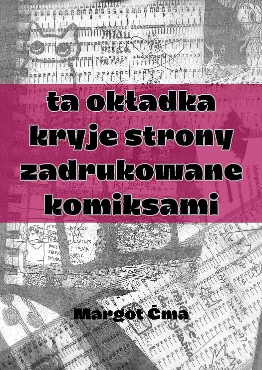 ta okładka kryje strony zadrukowane komiksami