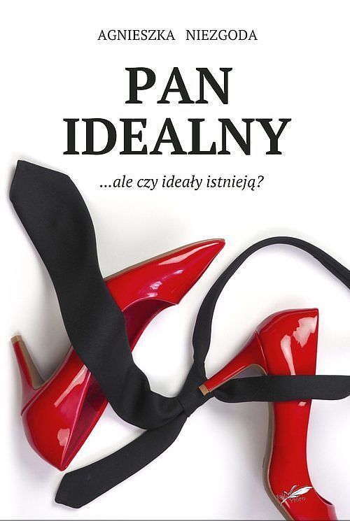 Pan Idealny / Białe Pióro