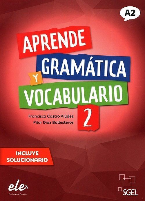 Aprende Gramatica y vocabulario 2 A2