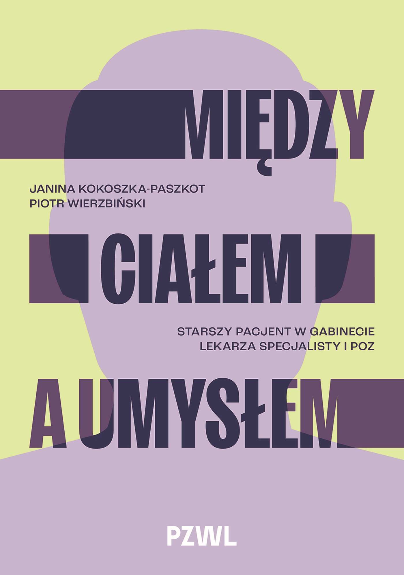 Między ciałem a umysłem