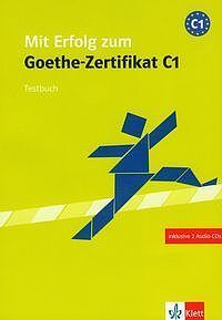 Mit Erfolg zum Goethe-Zertifikat C1 testbuch (z płytą)