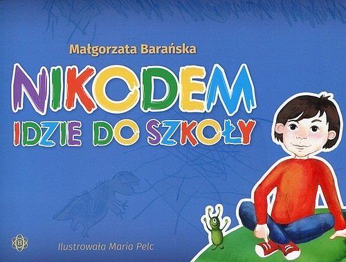 Nikodem idzie do szkoły