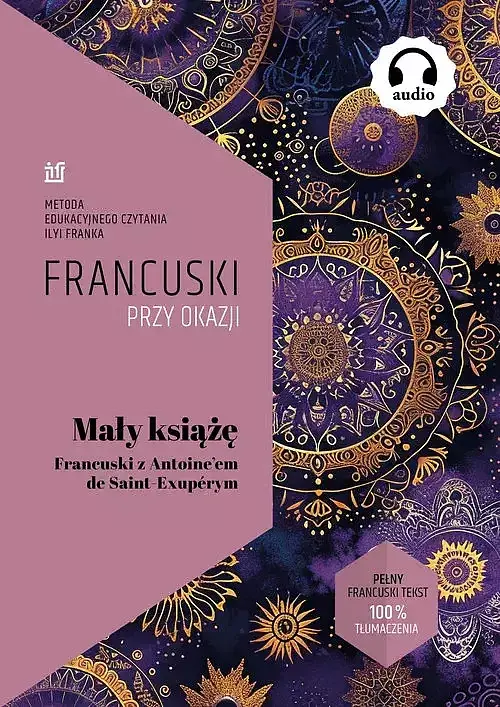 Mały Książę. Francuski z Antoine᾿em de Saint-Exupérym