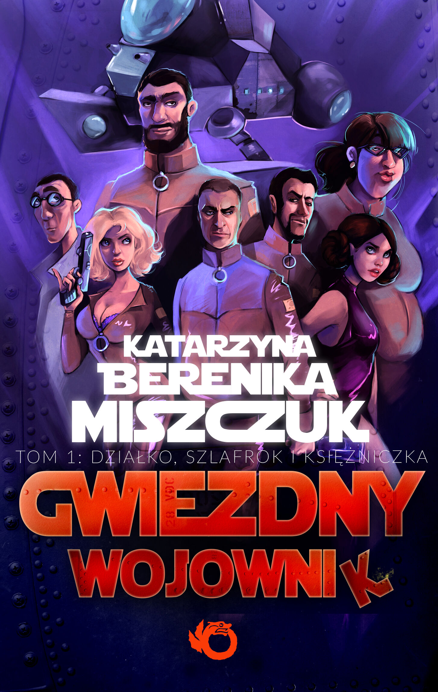 Gwiezdny wojownik.Tom 1. Działko, szlafrok i księżniczka