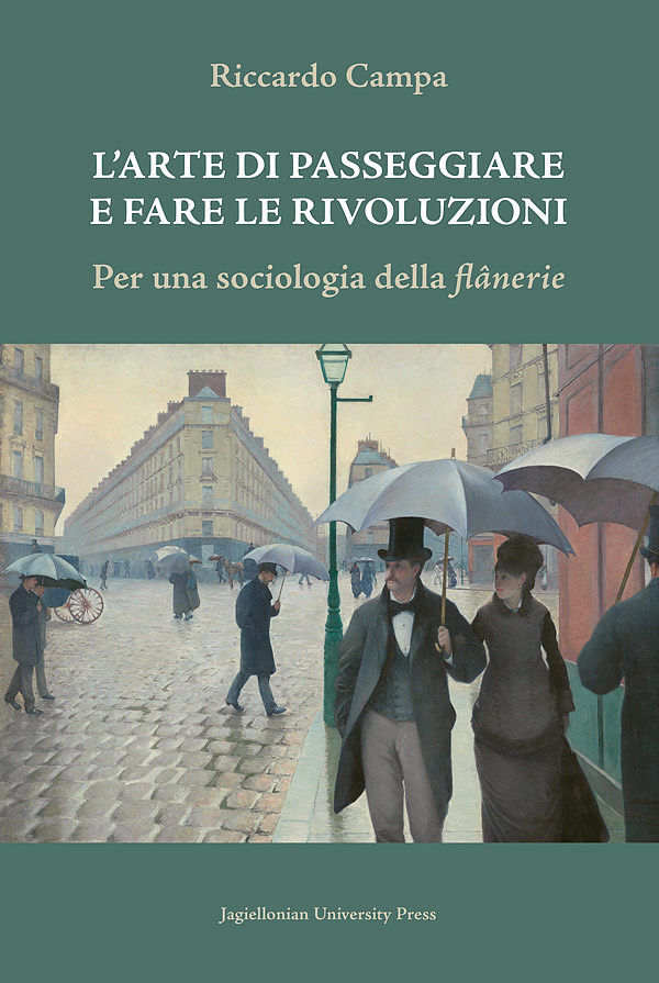 L’ARTE DI PASSEGGIARE E FARE LE RIVOLUZIONI