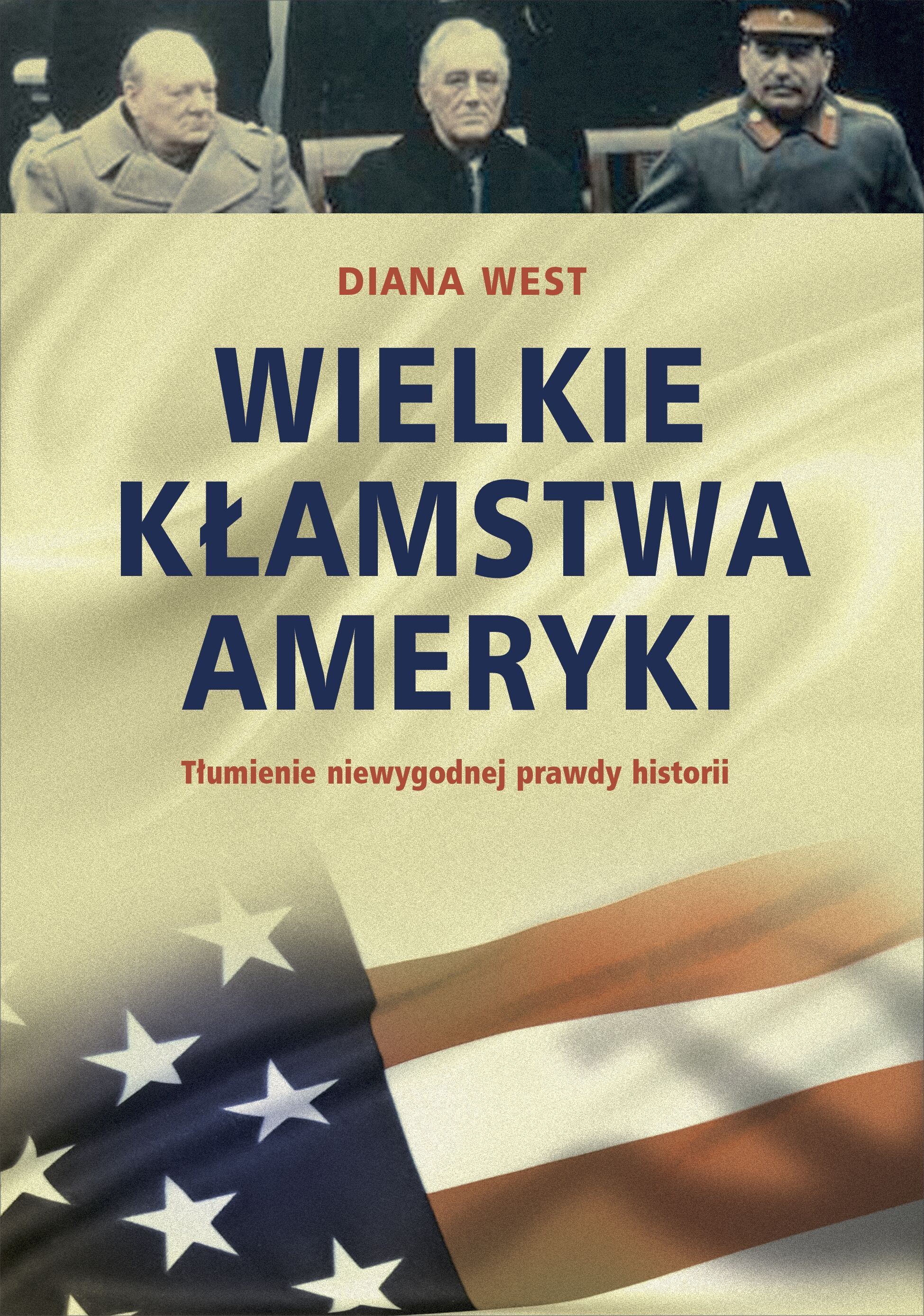 Wielkie kłamstwa Ameryki