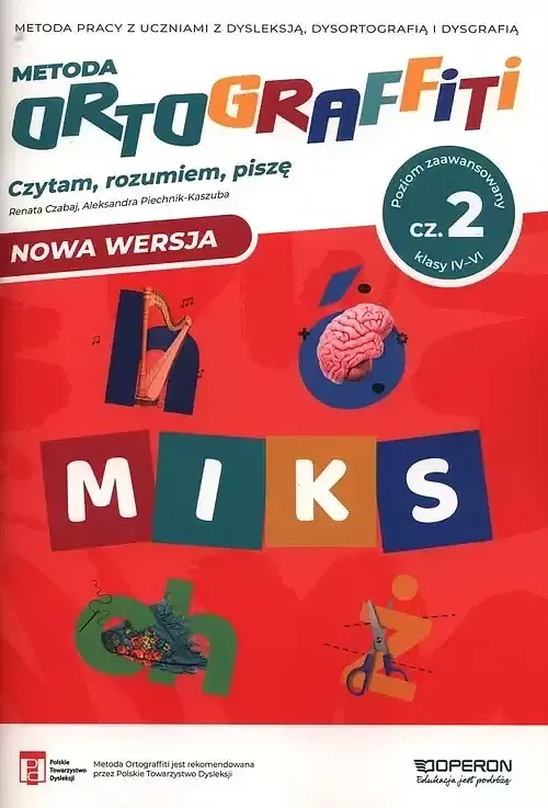 Metoda Ortograffiti Czytam rozumiem piszę 4-6. Część 2 Poziom zaawansowany
