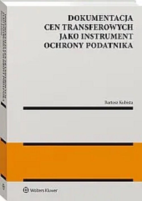 Dokumentacja cen transferowych jako instrument ochrony podatnika