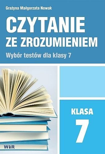 Czytanie ze zrozumieniem dla klasy 7