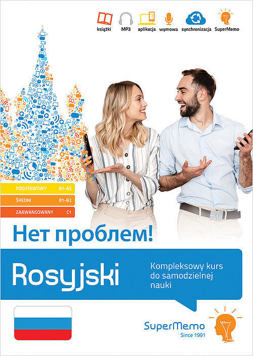 Rosyjski. Нет проблем! Kompleksowy kurs do samodzielnej nauki (poziom podstawowy A1-A2, średni B1-B2