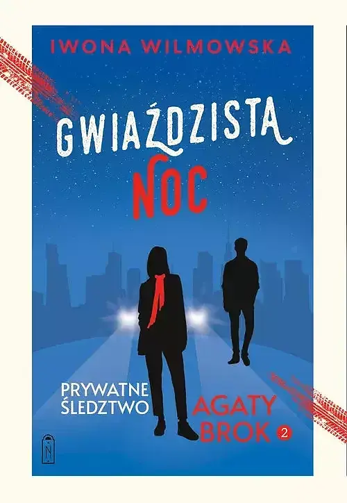 Prywatne śledztwo Agaty Brok. Tom 2. Gwiaździsta noc