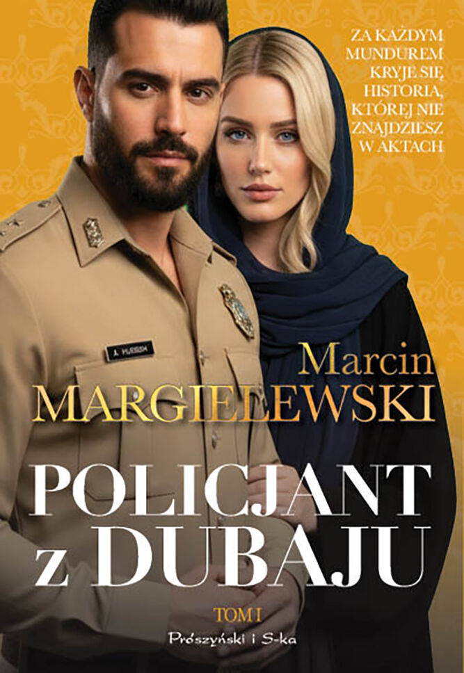Policjant z Dubaju. Tom 1 (Duże Litery)