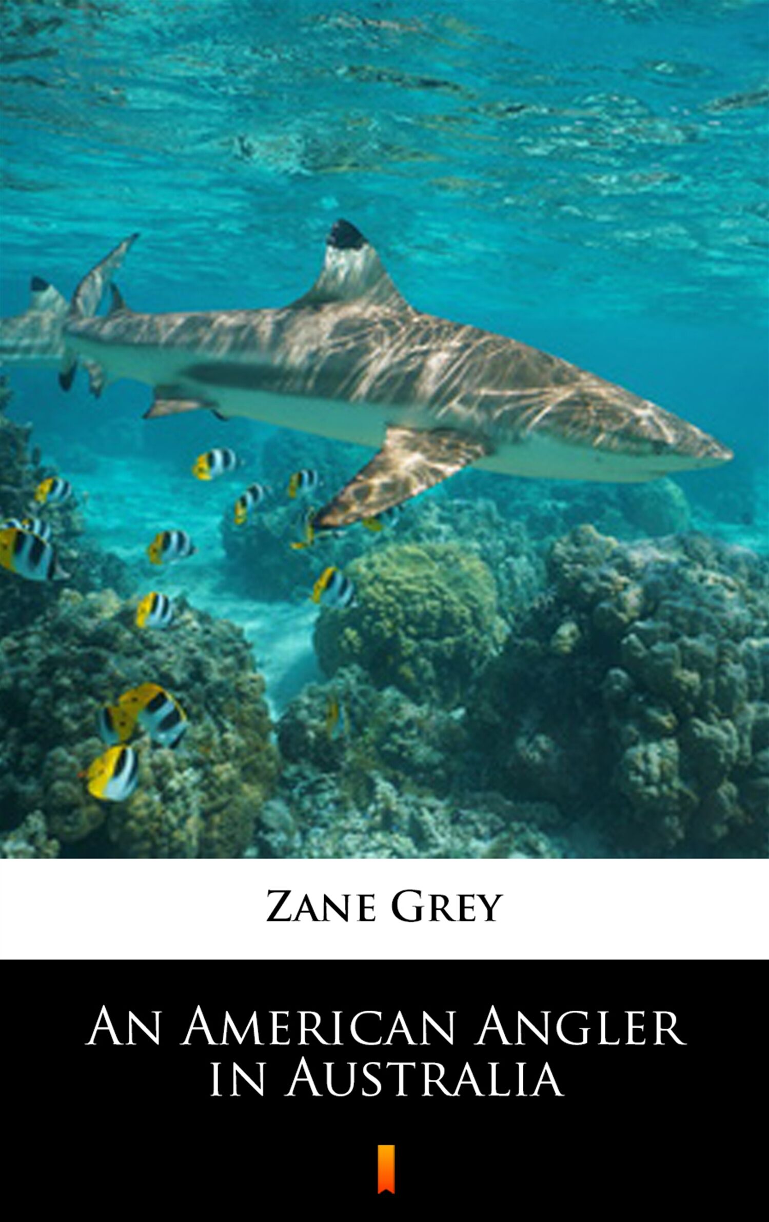 An American Angler in Australia (e-book)