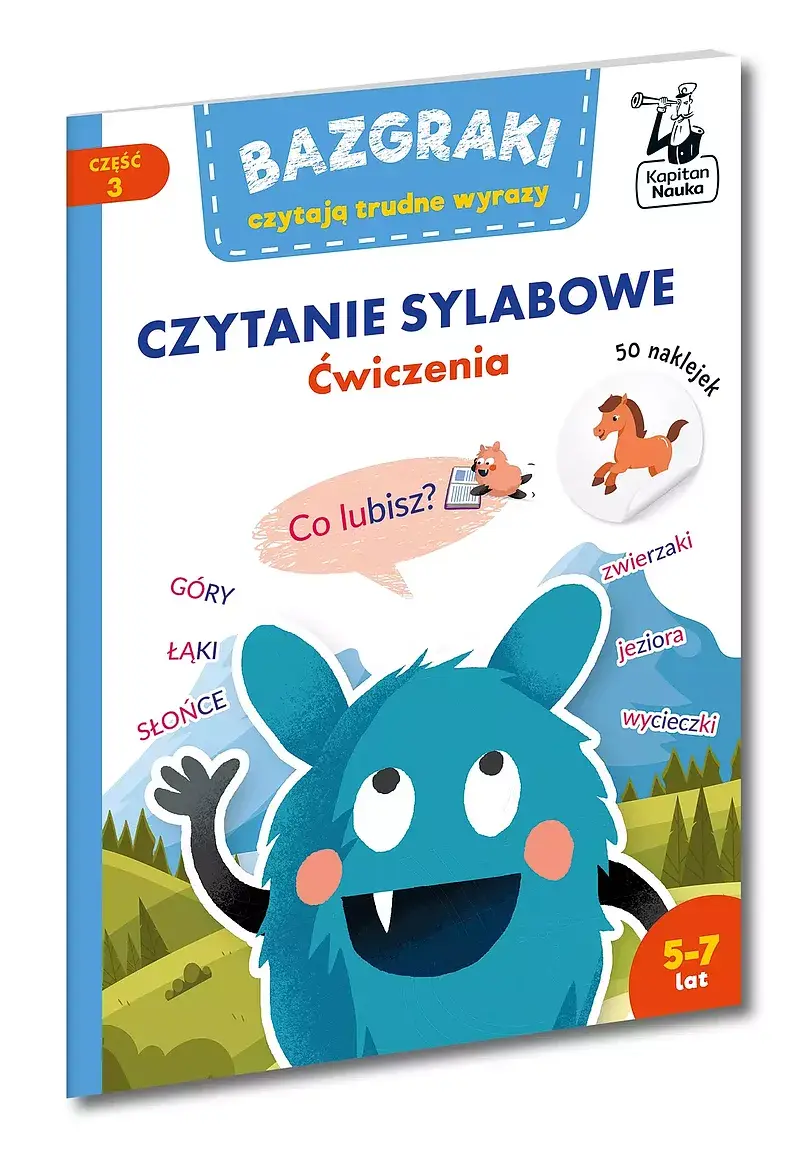 Bazgraki czytają trudne wyrazy. Czytanie sylabowe. Ćwiczenia. Kapitan Nauka