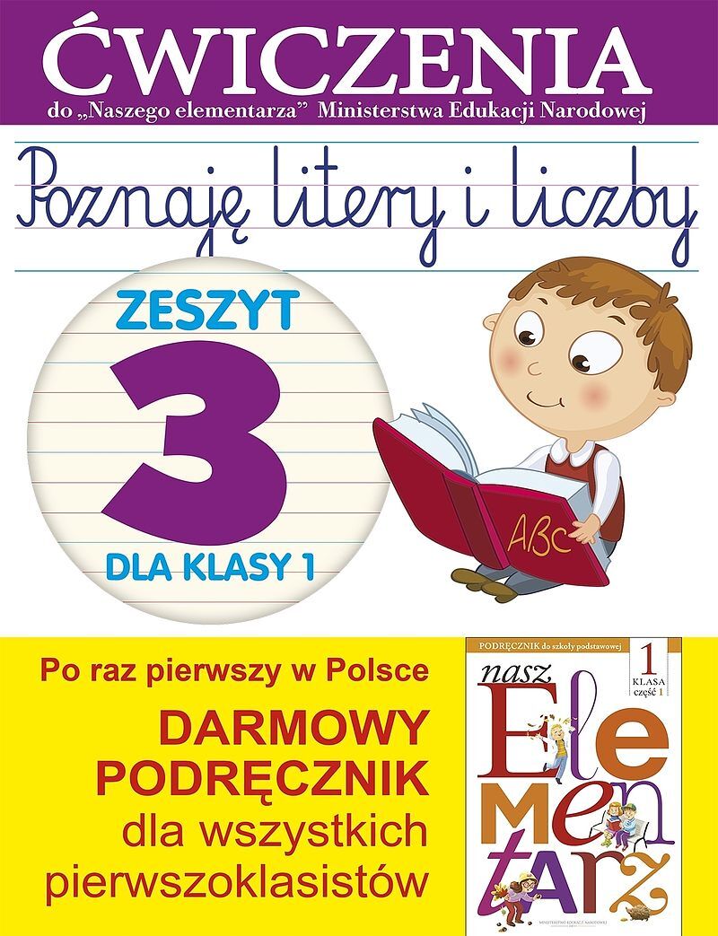 Poznaję litery i liczby. Zeszyt 3