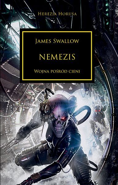 Nemezis wojna pośród cieni Herezja Horusa
