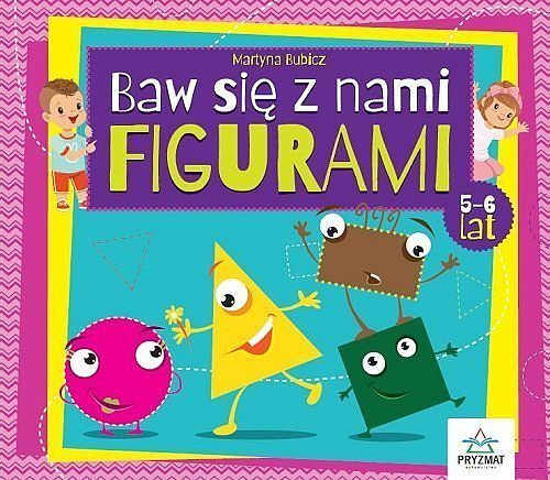 Baw się z nami figurami 5-6 lat / Pryzmat