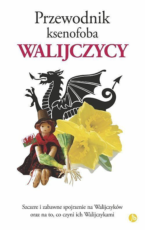 Przewodnik ksenofoba Walijczycy