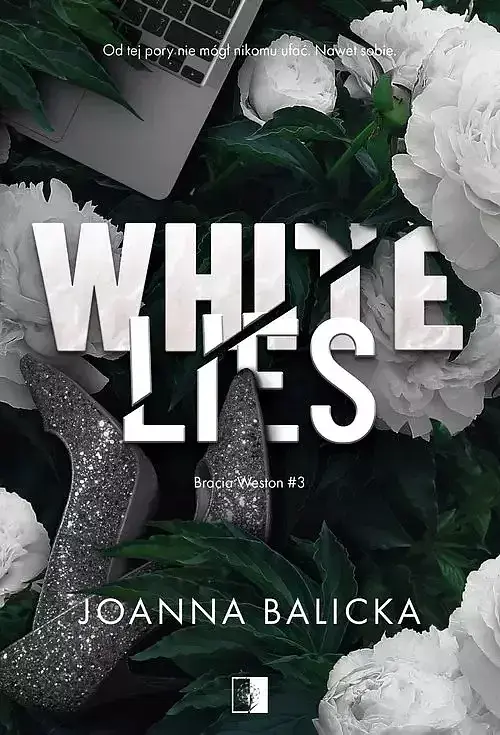 Bracia Weston. Tom 3 White Lies