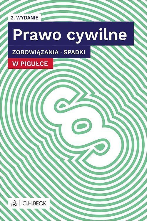 Prawo cywilne w pigułce. Zobowiązania. Spadki