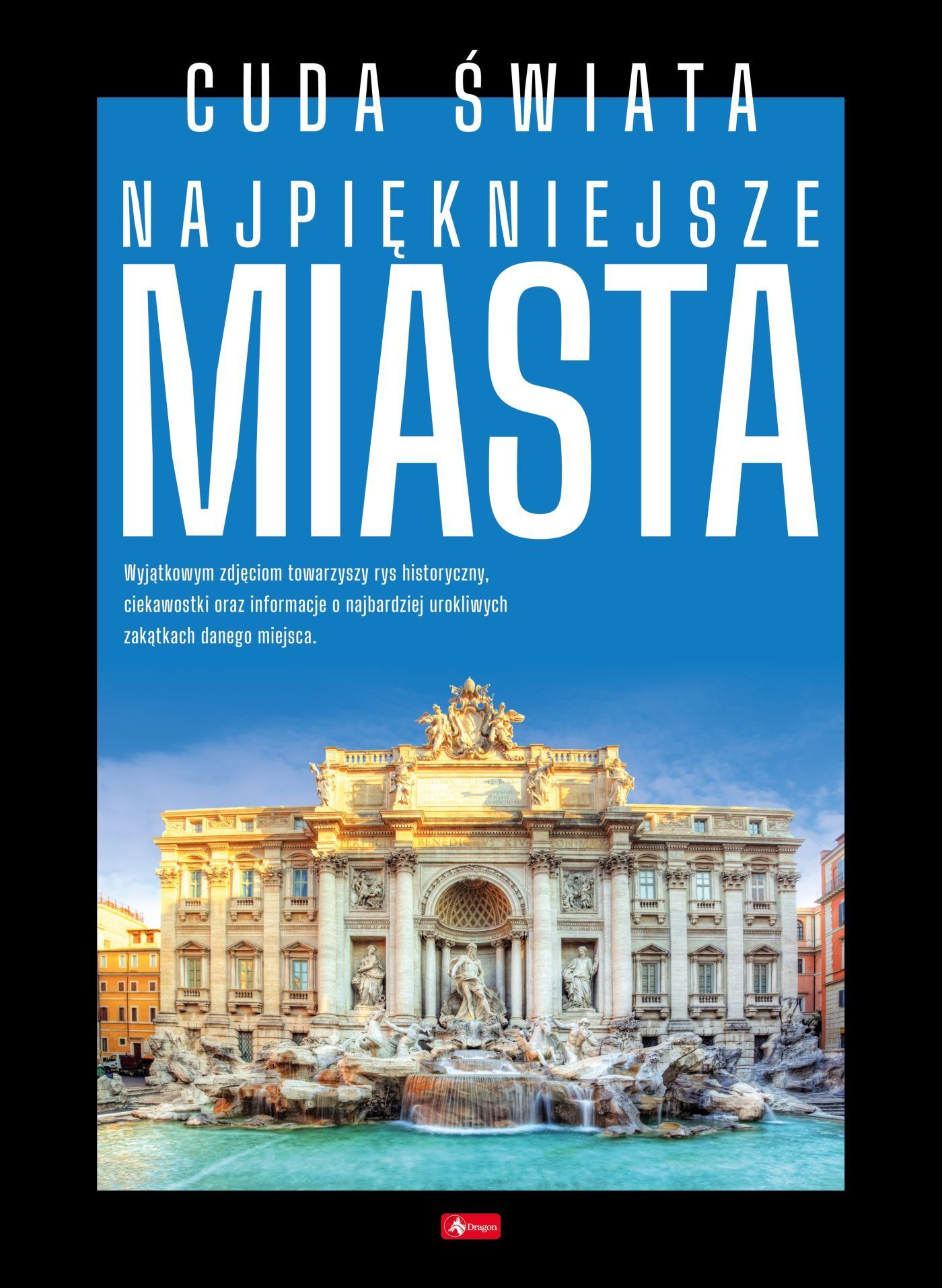 Cuda najpiękniejsze miasta