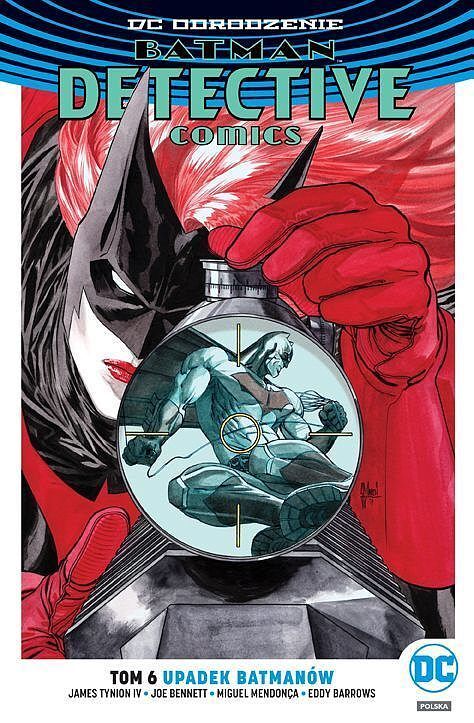 Odrodzenie - Batman: Detective Comics - 06 - Upadek Batmanów