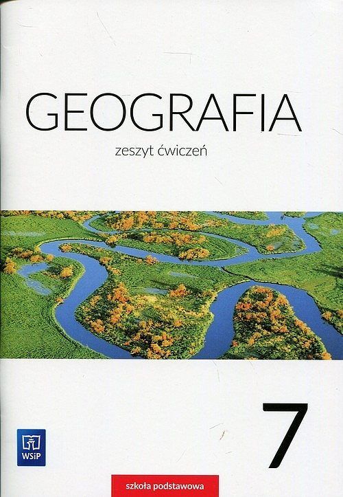 Geografia 7 Zeszyt ćwiczeń