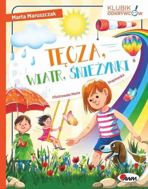 Tęcza wiatr śnieżynki klubik odkrywców