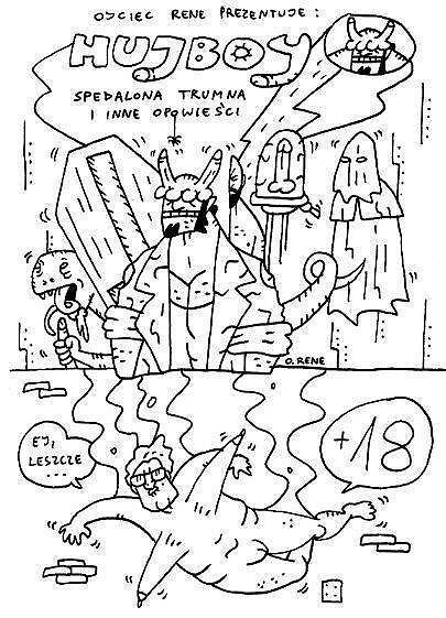 Ojciec Rene prezentuje - Hujboy: spedalona trumna i inne opowieści