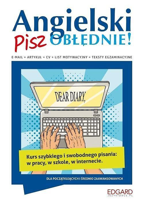 Angielski. Pisz OBŁĘDNIE!