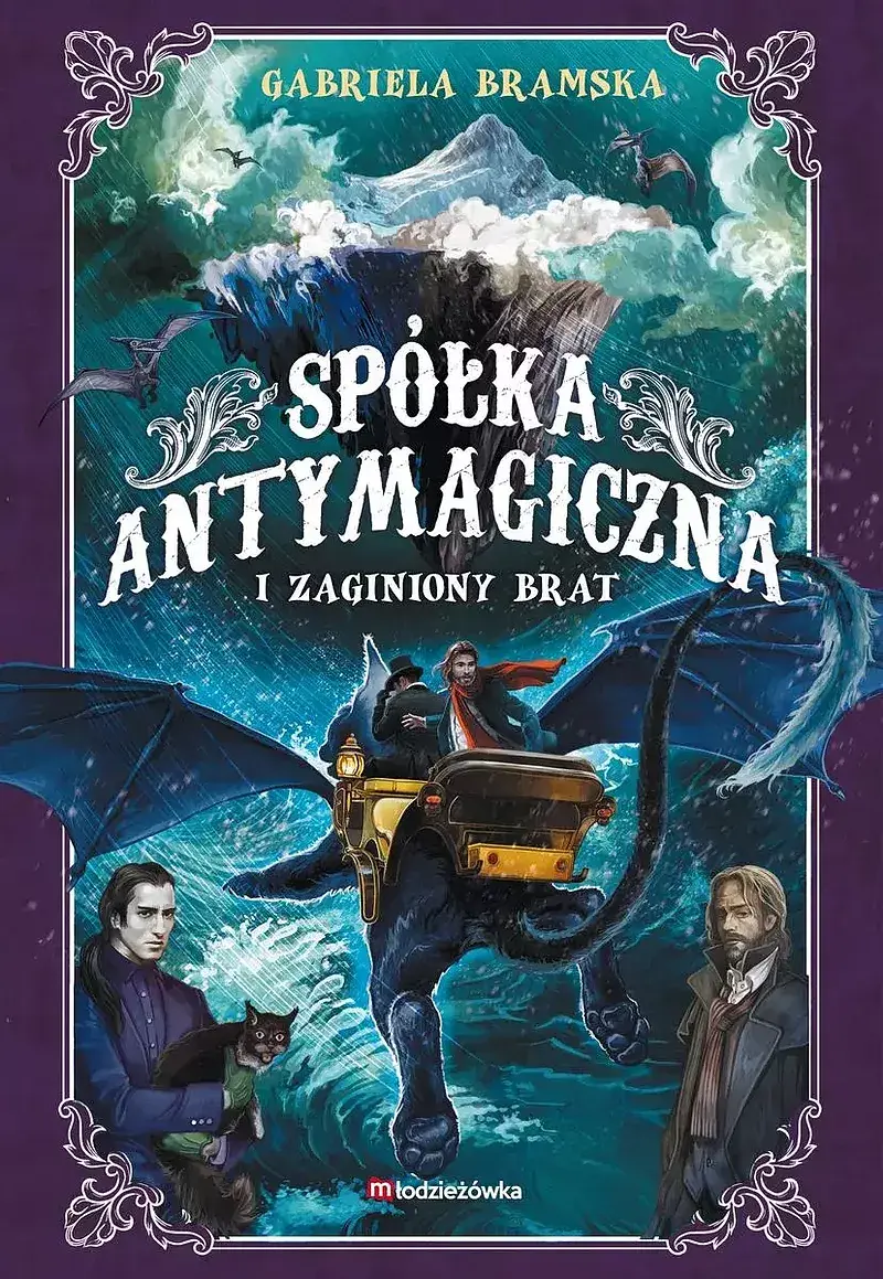 Spółka antymagiczna i zaginiony brat. Tom 2