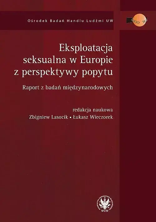 Eksploatacja seksualna w Europie z perspektywy popytu.