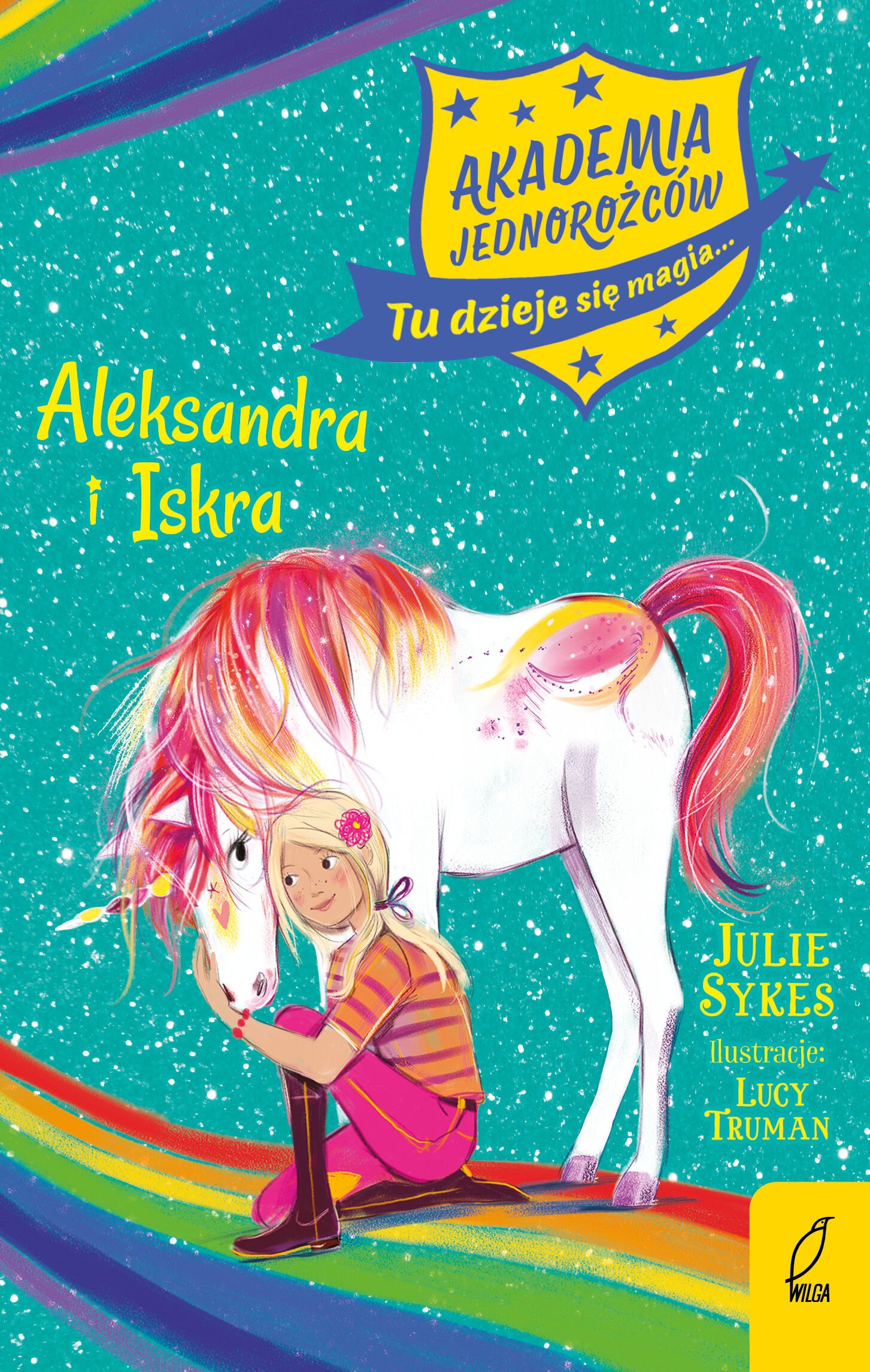 Akademia Jednorożców. Aleksandra i Iskra. Tom 2