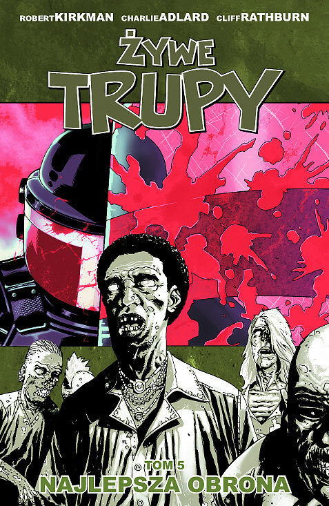 Żywe trupy - 05 - Najlepsza obrona