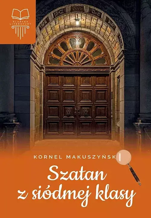 Szatan z siódmej z klasy. Bez opracowania. Oprawa twarda